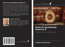 Copertina di Serie de aprendizaje histórico 8
