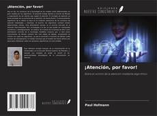 Couverture de ¡Atención, por favor!