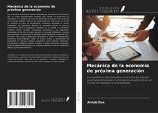 Copertina di Mecánica de la economía de próxima generación
