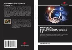 Couverture de UNIVERSAL EVOLUTIONISM. Volume 10
