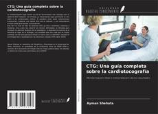 Borítókép a  CTG: Una guía completa sobre la cardiotocografía - hoz