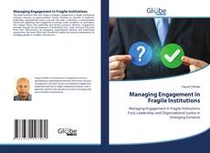 Capa do livro de Managing Engagement in Fragile Institutions 