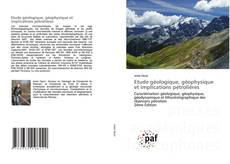 Couverture de Etude géologique, géophysique et implications pétrolières