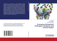 Borítókép a  Emerging Periodontal Pathogens: Evidence and clinical Impact - hoz