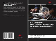 Borítókép a  E-MARKETING POSITIONING IN TIMES OF PANDEMIC CONFINEMENT - hoz