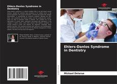 Borítókép a  Ehlers-Danlos Syndrome in Dentistry - hoz