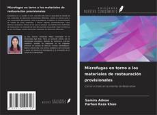 Couverture de Microfugas en torno a los materiales de restauración provisionales