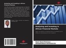 Bookcover of Analyzing and Investing in African Financial Markets