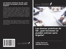 Couverture de Las buenas prácticas de GE: ¿qué lecciones se pueden extraer para Argelia?