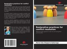 Borítókép a  Restorative practices for conflict resolution - hoz