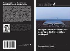 Capa do livro de Ensayo sobre los derechos de propiedad intelectual en Nepal 