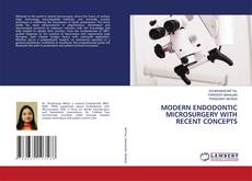 Capa do livro de MODERN ENDODONTIC MICROSURGERY WITH RECENT CONCEPTS 