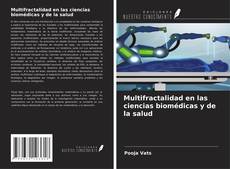 Couverture de Multifractalidad en las ciencias biomédicas y de la salud