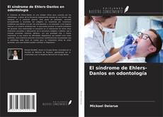 Buchcover von El síndrome de Ehlers-Danlos en odontología