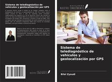 Borítókép a  Sistema de telediagnóstico de vehículos y geolocalización por GPS - hoz