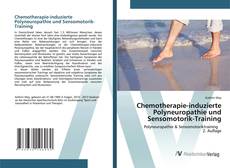 Chemotherapie-induzierte Polyneuropathie und Sensomotorik-Training的封面