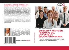 Portada del libro de CUIDADO Y ATENCIÓN PERSONAL DEL DOCENTE DE EDUCACIÓN PRIMARIA