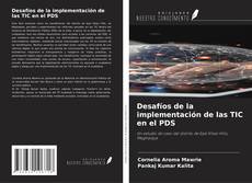 Couverture de Desafíos de la implementación de las TIC en el PDS