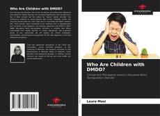 Borítókép a  Who Are Children with DMDD? - hoz