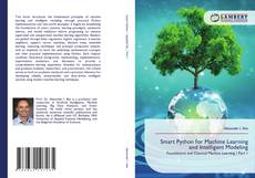 Bookcover of Smart Python for Machine Learning and Intelligent Modeling