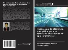 Buchcover von Mecanismo de eficiencia energética para la detección de ataques de tipo «wormhole»