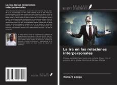 Copertina di La ira en las relaciones interpersonales