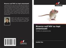 Copertina di Ricerca sull’HIV su topi umanizzati