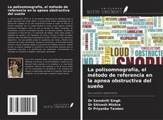 Copertina di La polisomnografía, el método de referencia en la apnea obstructiva del sueño