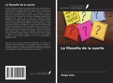 Обложка La filosofía de la suerte