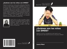 Couverture de ¿Quiénes son los niños con DMDD?