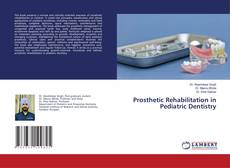 Prosthetic Rehabilitation in Pediatric Dentistry kitap kapağı