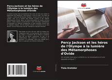 Couverture de Percy Jackson et les héros de l'Olympe à la lumière des Métamorphoses d'Ovide