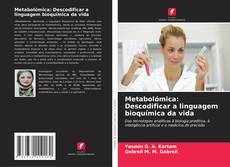 Portada del libro de Metabolómica: Descodificar a linguagem bioquímica da vida