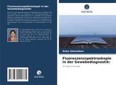 Buchcover von Fluoreszenzspektroskopie in der Gewebediagnostik: