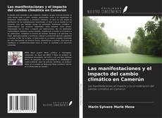 Couverture de Las manifestaciones y el impacto del cambio climático en Camerún