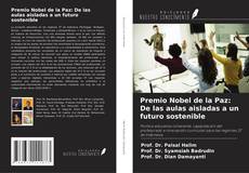 Couverture de Premio Nobel de la Paz: De las aulas aisladas a un futuro sostenible