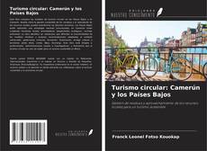 Capa do livro de Turismo circular: Camerún y los Países Bajos 