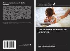 Couverture de Una ventana al mundo de la infancia