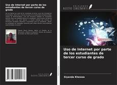 Capa do livro de Uso de Internet por parte de los estudiantes de tercer curso de grado 
