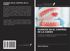 Capa do livro de AVANCES EN EL CONTROL DE LA CARIES 