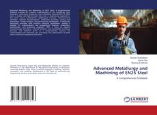 Borítókép a  Advanced Metallurgy and Machining of EN25 Steel - hoz