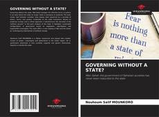 Обложка GOVERNING WITHOUT A STATE?