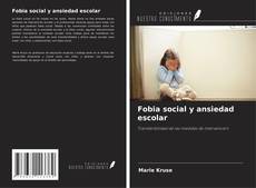 Copertina di Fobia social y ansiedad escolar