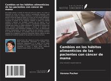 Copertina di Cambios en los hábitos alimenticios de las pacientes con cáncer de mama