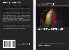 Capa do livro de SANTÍSIMA REPRESIÓN 