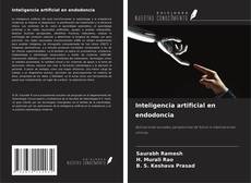 Couverture de Inteligencia artificial en endodoncia