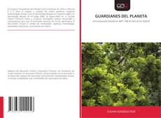 Portada del libro de GUARDIANES DEL PLANETA