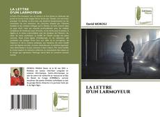 Bookcover of LA LETTRE D’UN LARMOYEUR