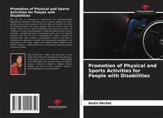 Bookcover of Promotion of Physical and Sports Activities for People with Disabilities
