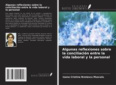 Algunas reflexiones sobre la conciliación entre la vida laboral y la personal kitap kapağı